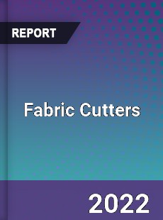 Fabric Cutters Market
