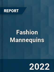 Fashion Mannequins Market