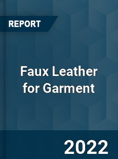 Faux Leather for Garment Market
