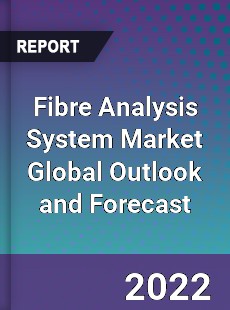 Fibre Analysis System Market Global Outlook and Forecast