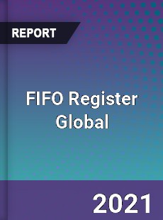 FIFO Register Market