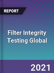 Filter Integrity Testing Market