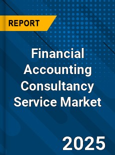 Financial Accounting Consultancy Service Global and China Top Players Market