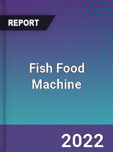 Fish Food Machine Market