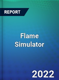 Flame Simulator Market