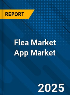 Flea Market App Global and China Top Players Market Share and