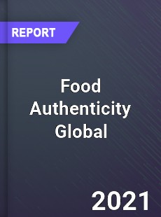 Food Authenticity Market
