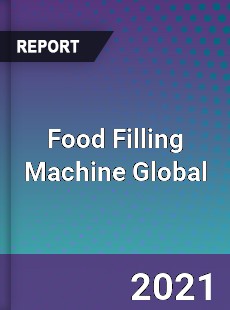 Food Filling Machine Global Market