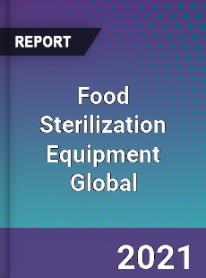 Food Sterilization Equipment Market