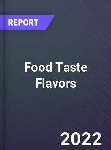 Food Taste Flavors Market