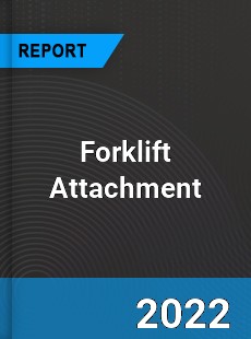 Forklift Attachment Market