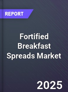 Fortified Breakfast Spreads Market
