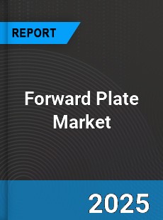 Forward Plate Market