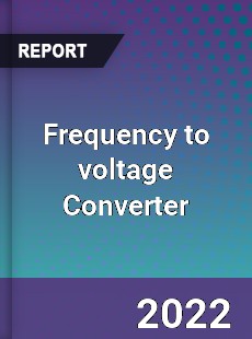 Frequency to voltage Converter Market