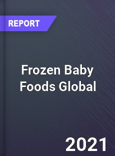 Frozen Baby Foods Market