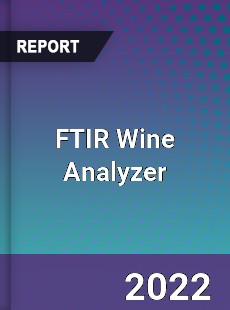 FTIR Wine Analyzer Market