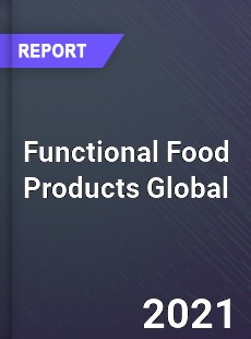 Functional Food Products Global Market