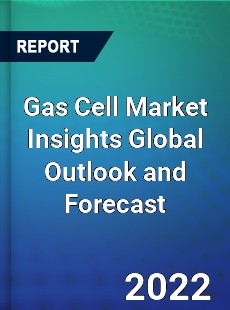 Gas Cell Market Insights Global Outlook and Forecast