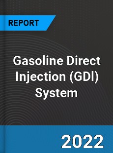 Gasoline Direct Injection System Market