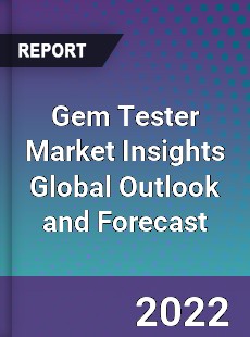 Gem Tester Market Insights Global Outlook and Forecast