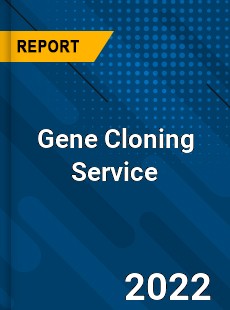 Gene Cloning Service Market