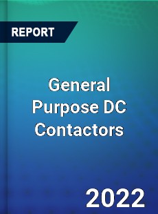 General Purpose DC Contactors Market