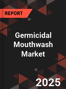 Germicidal Mouthwash Global and China Top Players Market