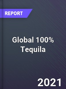 Global 100 Tequila Market