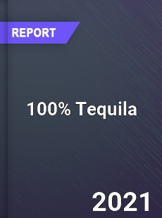 Global 100 Tequila Market