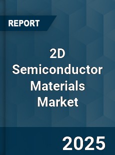 Global 2D Semiconductor Materials Industry