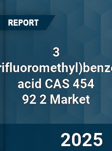 Global 3 benzoic acid CAS 454 92 2 Industry