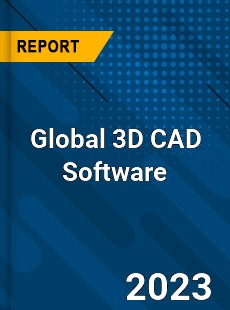 Global 3D CAD Software Market