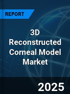 Global 3D Reconstructed Corneal Model Industry