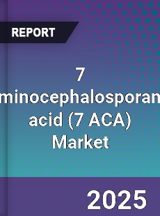 Global 7 Aminocephalosporanic acid Market