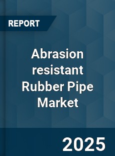 Global Abrasion resistant Rubber Pipe Market