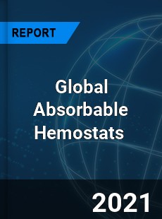 Global Absorbable Hemostats Market