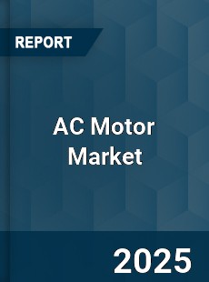 Global AC Motor Market