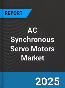 Global AC Synchronous Servo Motors Market
