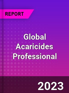 Global Acaricides Professional Market