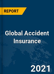 Accident Insurance Market