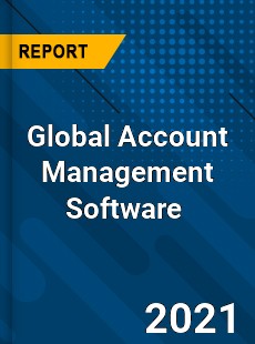 Global Account Management Software Market