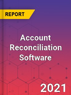 Global Account Reconciliation Software Market