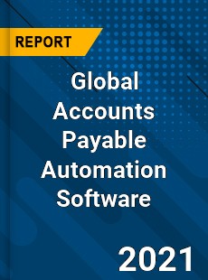 Global Accounts Payable Automation Software Market