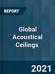 Global Acoustical Ceilings Market