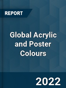 Global Acrylic and Poster Colours Market