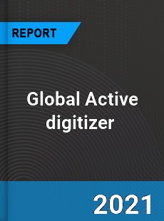 Global Active digitizer Market