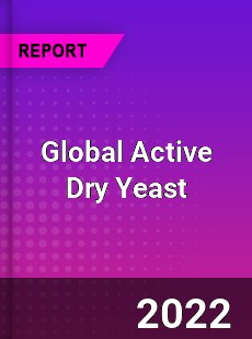 Global Active Dry Yeast Market