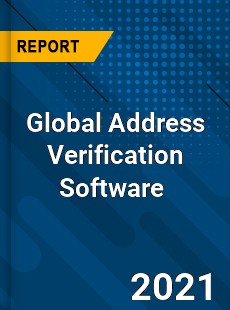 Global Address Verification Software Market