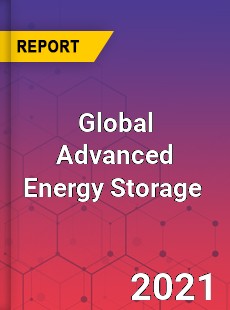 Advanced Energy Storage Market