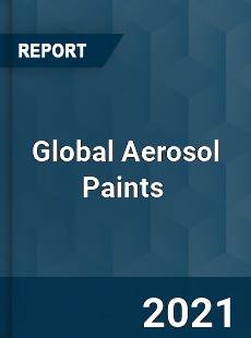 Aerosol Paints Market